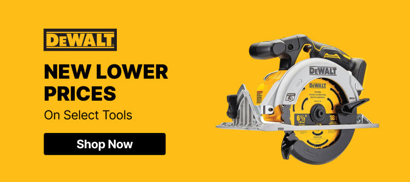 DeWalt - New Lower Prices