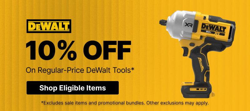 10% Off Regular Priced DeWalt - Shop Eligible